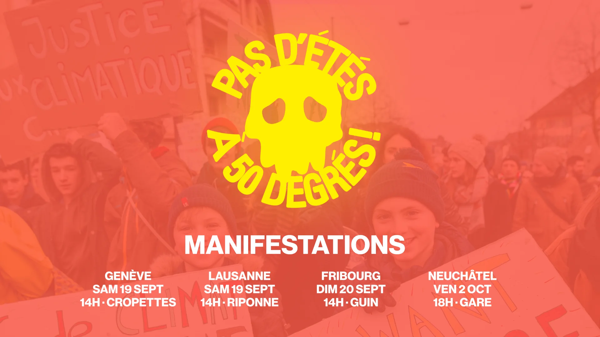 «Pas d’étés à 50°C!» Manifestations