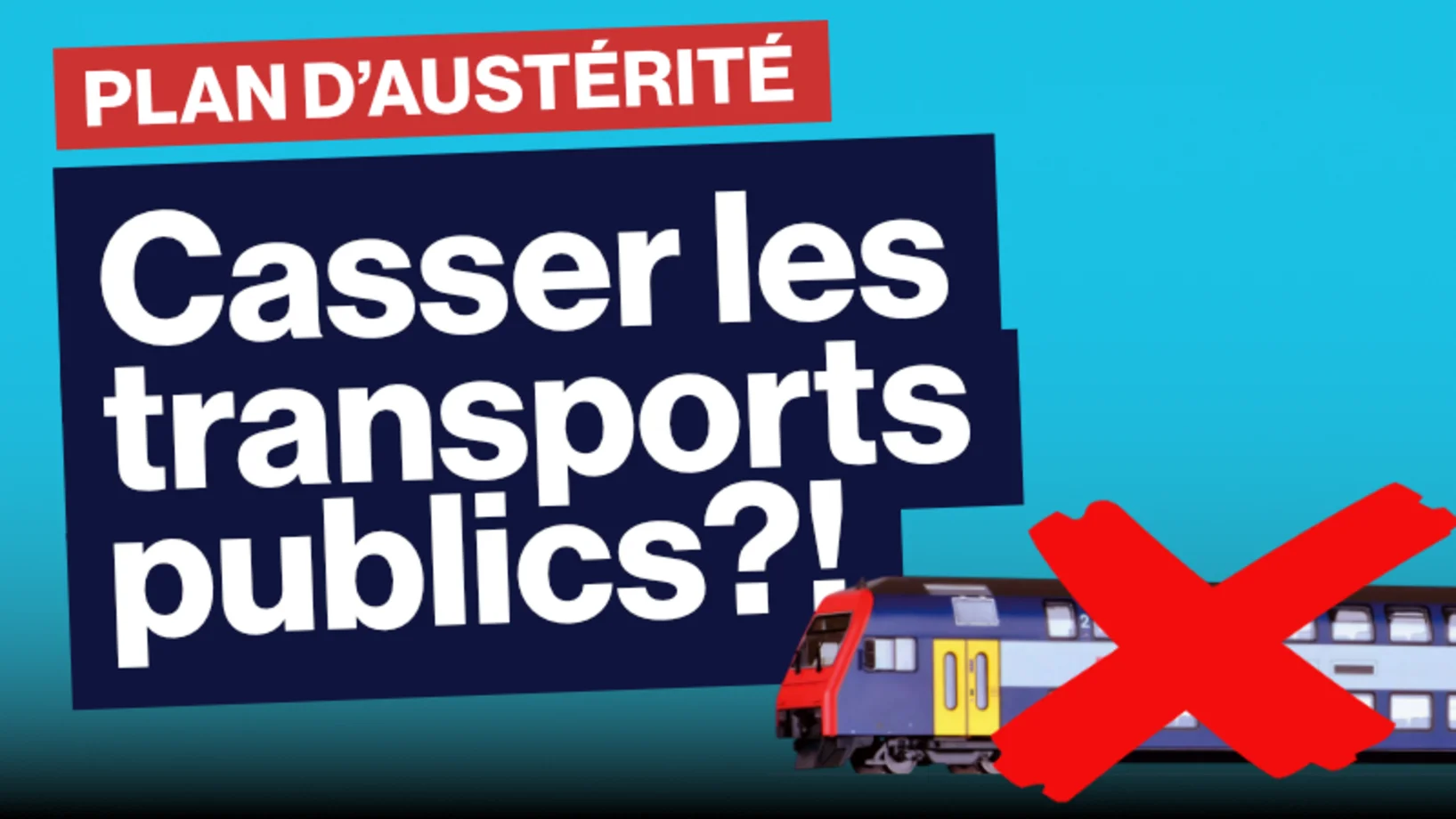 Casser les transports publics?! NON!