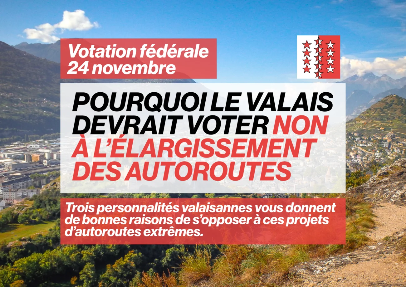 Valais contre les autoroutes